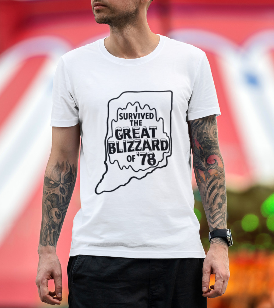 I Survived The Great Blizzard of '78 Indiana T-Shirt