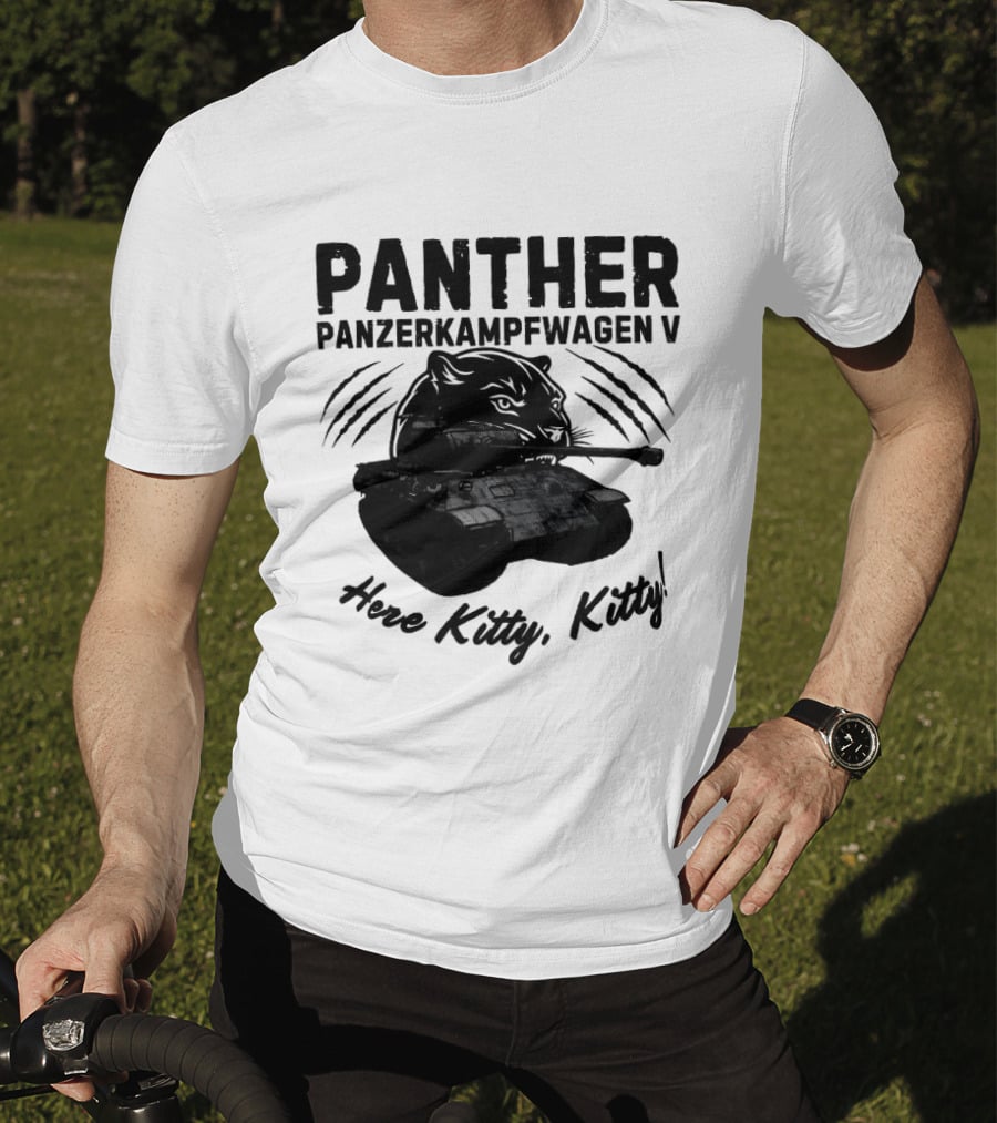 Panzerkampfwagen V Panther Tank Here Kitty Kitty T-Shirt