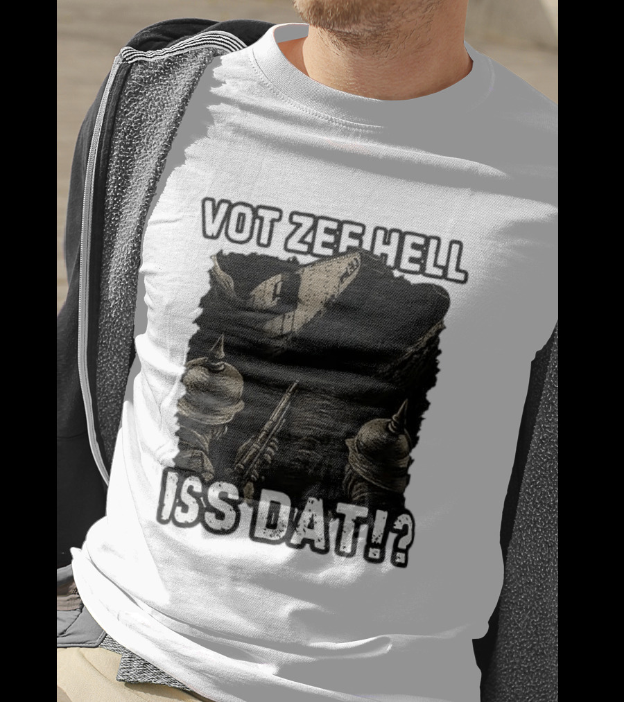 Vot Zee Hell Iss Dat German WWI Tank Reaction T-Shirt