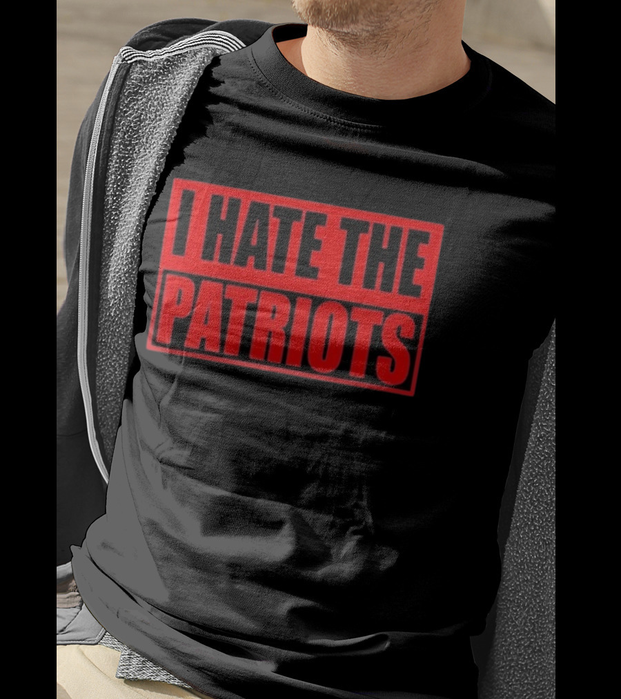 I Hate The Patriots T-Shirt