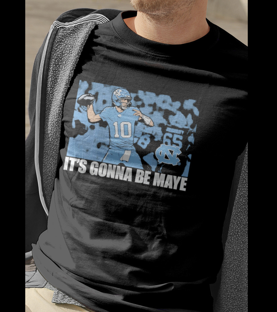North Carolina Tar Heels No 10 It's Gonna Be Maye T-Shirt