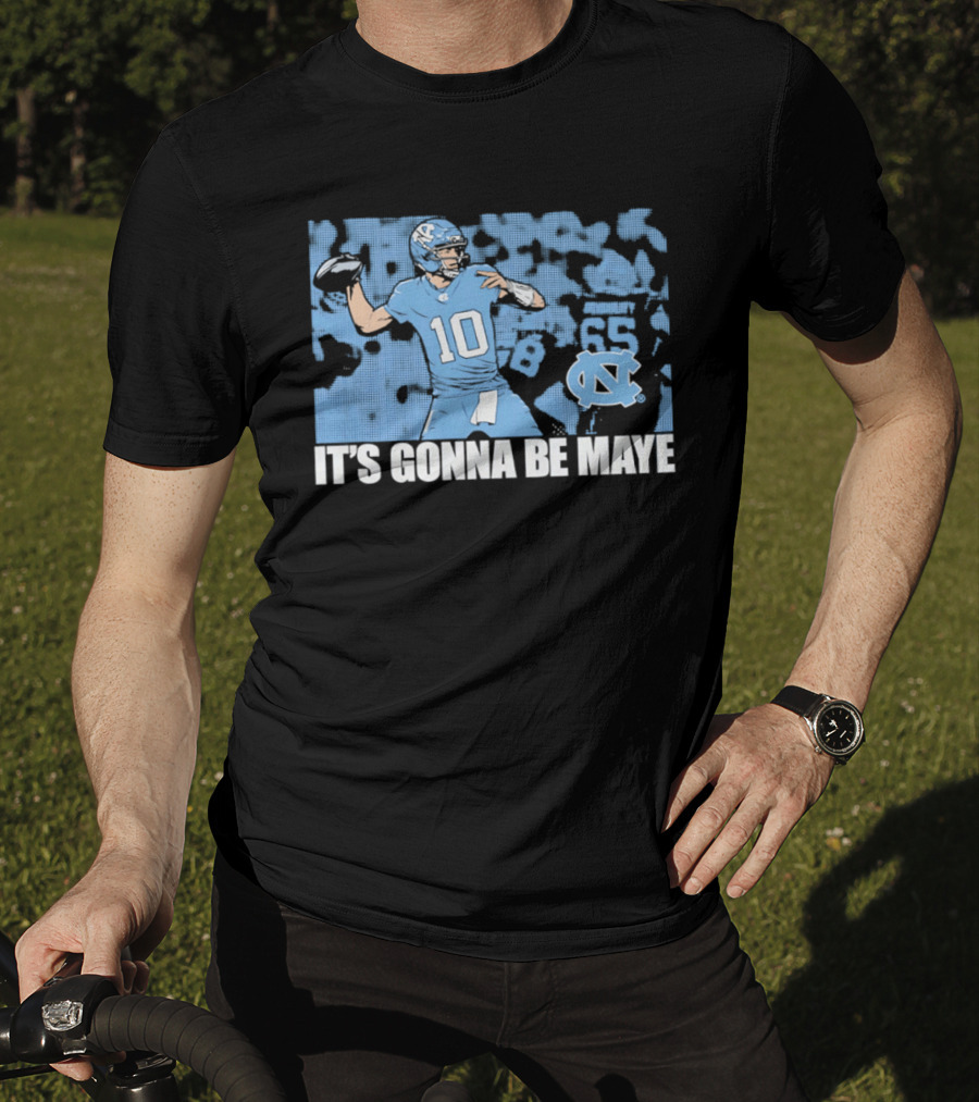 North Carolina Tar Heels No 10 It's Gonna Be Maye T-Shirt