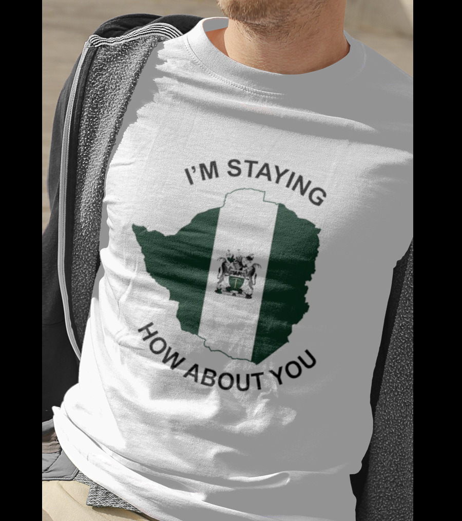 I'm Staying How About You Rhodesia Flag Map T-Shirt