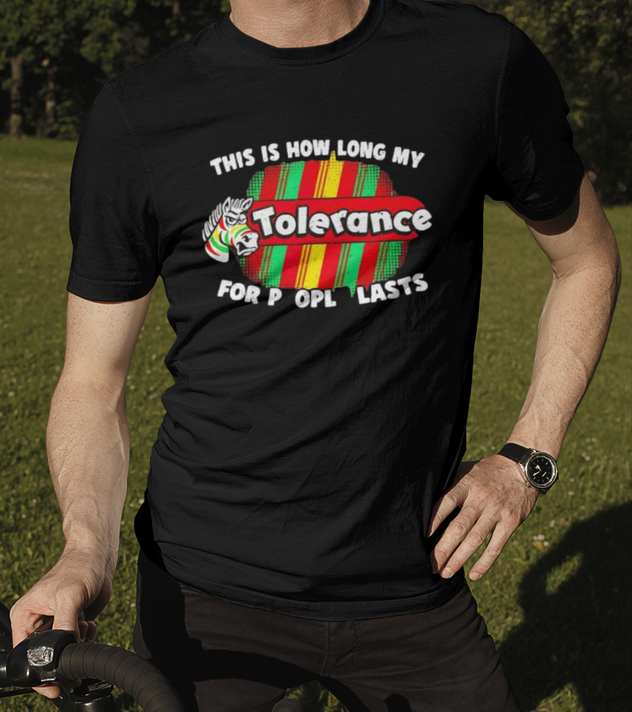 Angry Zebra Tolerance For People Lasts T-Shirt