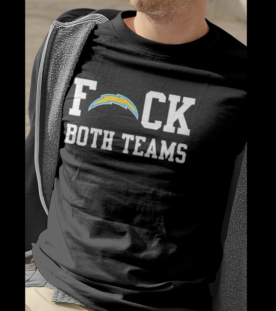 Los Angeles Chargers F*ck Both Teams Football T-Shirt