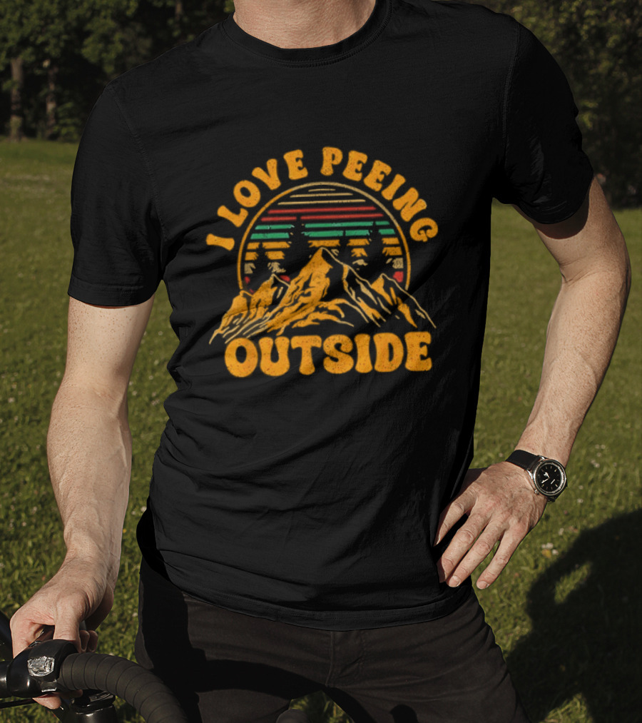 I Love Peeing Outside Retro Mountain Camping Adventure T-Shirt