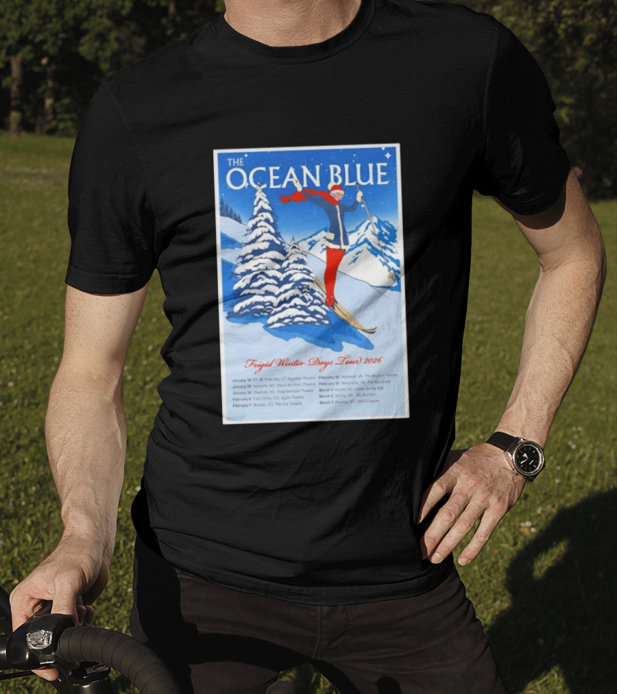 The Ocean Blue Frigid Winter Days Tour 2026 With Skiing Santa And Show Dates T-Shirt