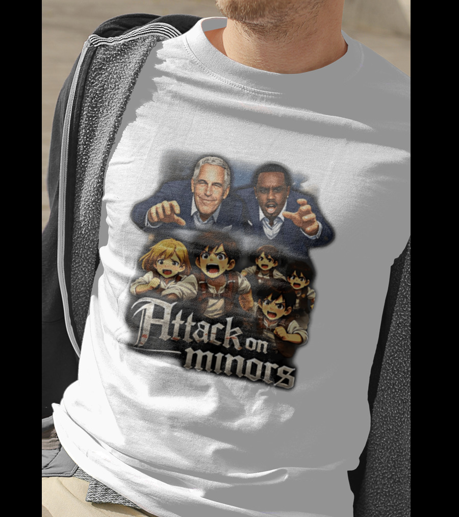 Attack On Minors Epstein And Diddy And T-Shirt