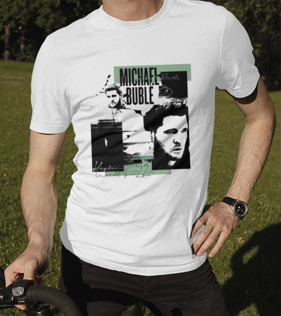 Michael Buble Higher Photo Collage 2022 T-Shirt