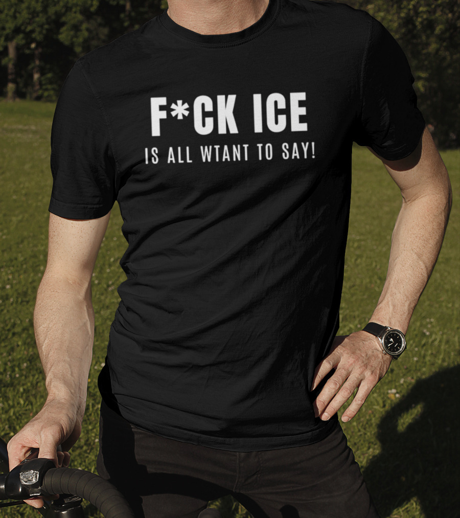 F*ck Ice Is All Wtant To Say Billie Eilish T-Shirt