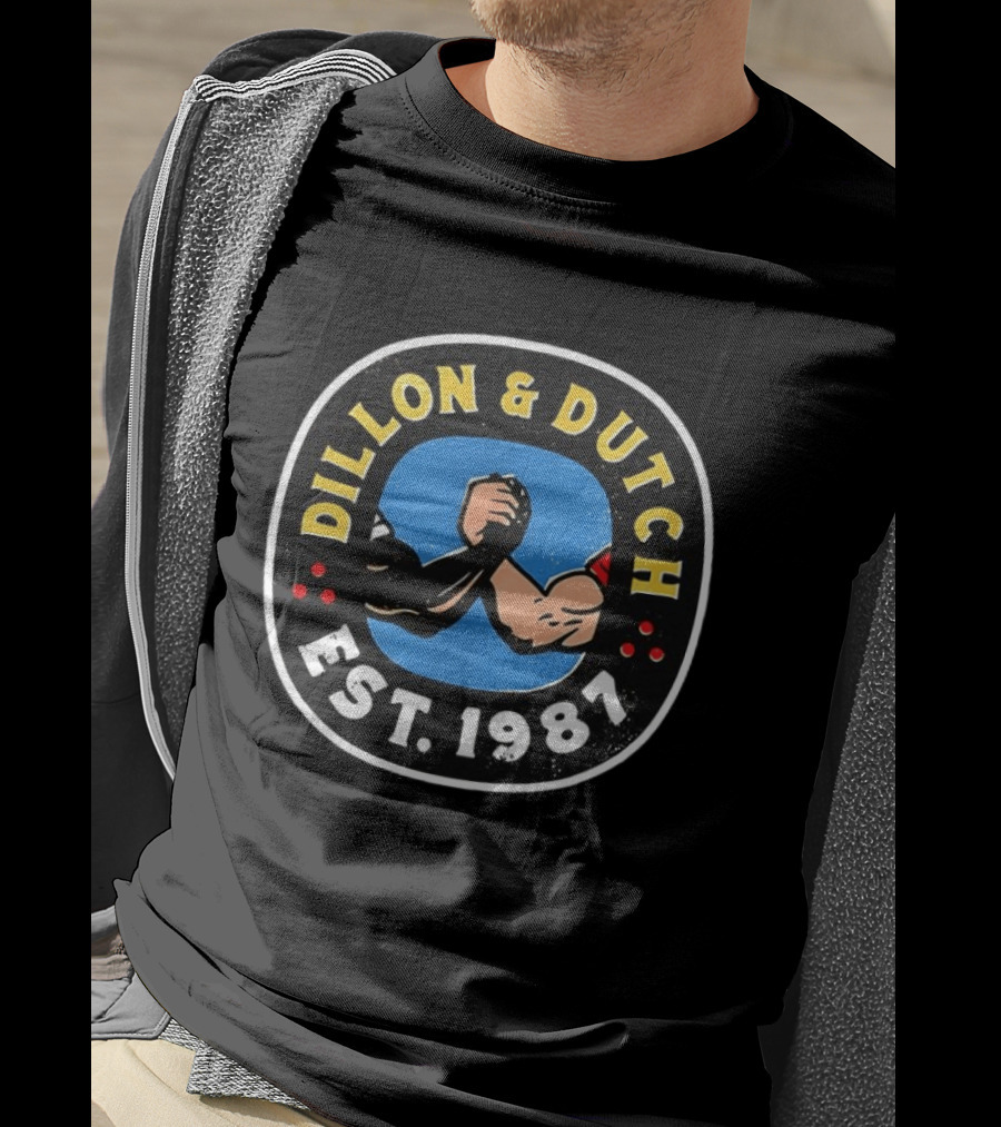 Dillon And Dutch Arm Wrestling Est 1987 T-Shirt
