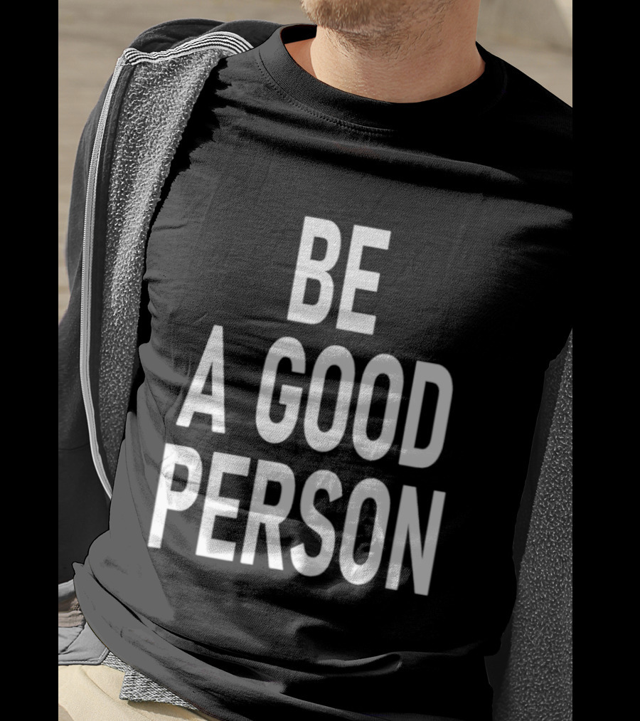 Dillon Brooks Be A Good Person T-Shirt