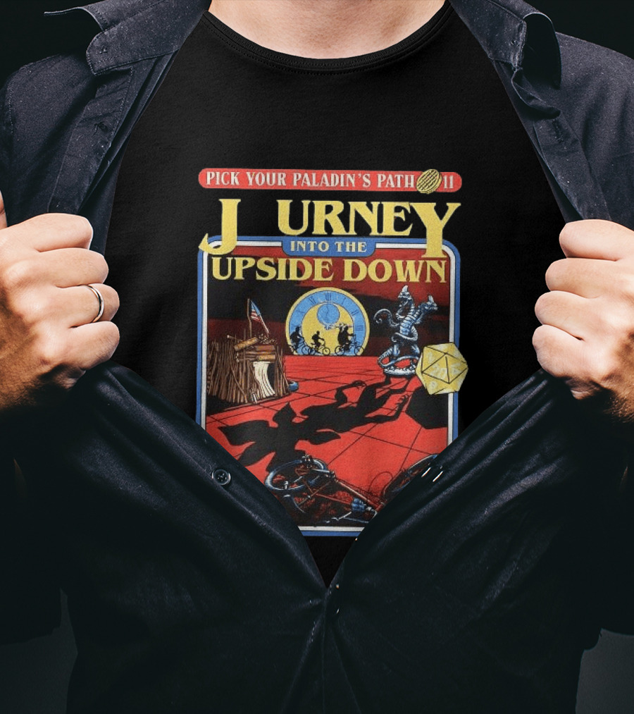 Journey Into The Upside Down Pick Your Paladin's Path 11 Stranger Things Dungeons And Dragons Dice Comic T-Shirt
