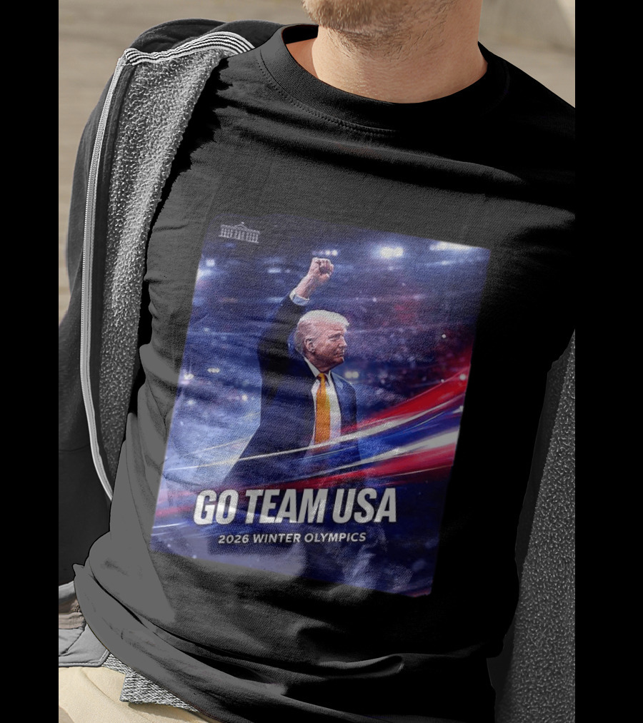Go Team USA 2026 Winter Olympics Trump Cheer American Pride T-Shirt