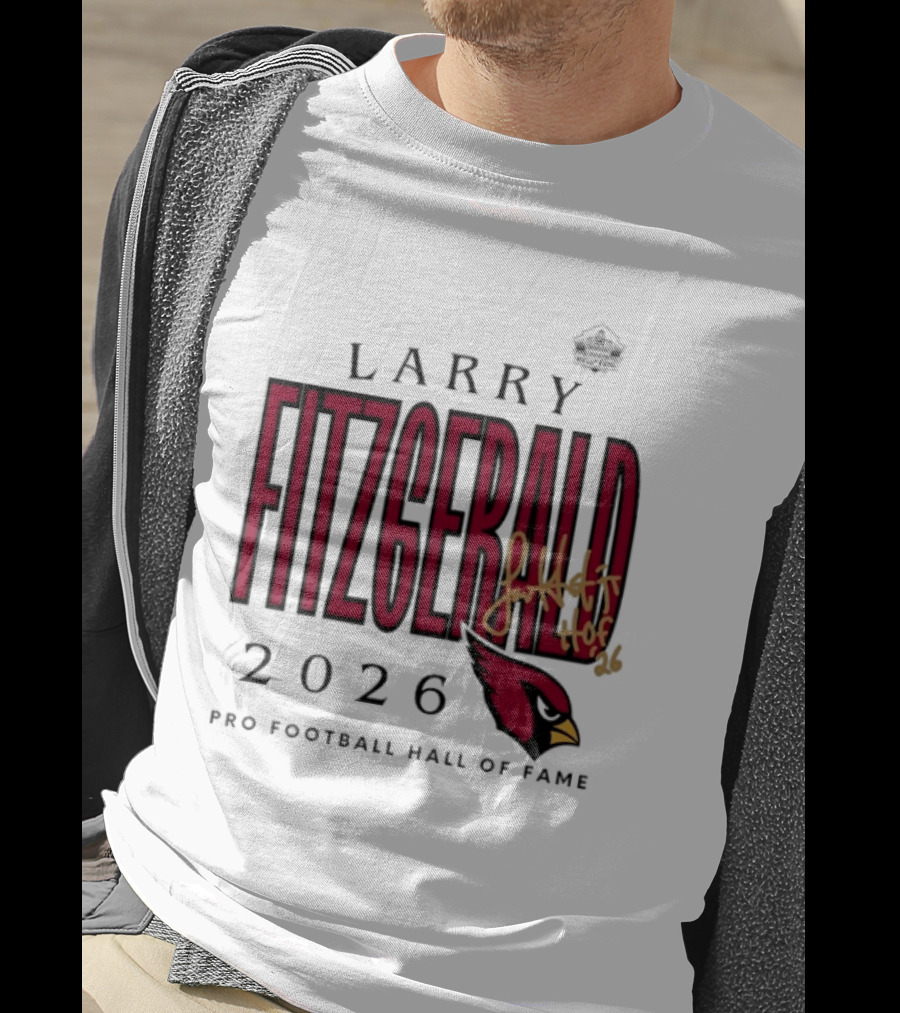 Larry Fitzgerald 2026 Pro Football Hall Of Fame Arizona Cardinals HOF Inductees T-Shirt