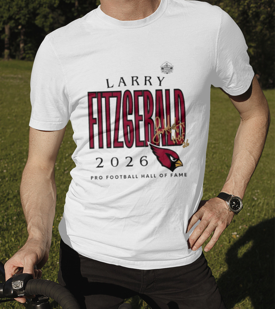 Larry Fitzgerald 2026 Pro Football Hall Of Fame Arizona Cardinals HOF Inductees T-Shirt