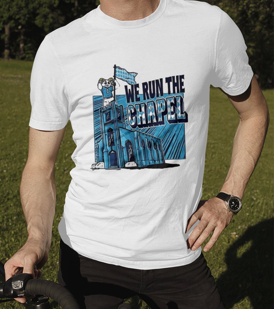 North Carolina Tar Heels We Run The Chapel Mascot Flag Chapel Hill T-Shirt