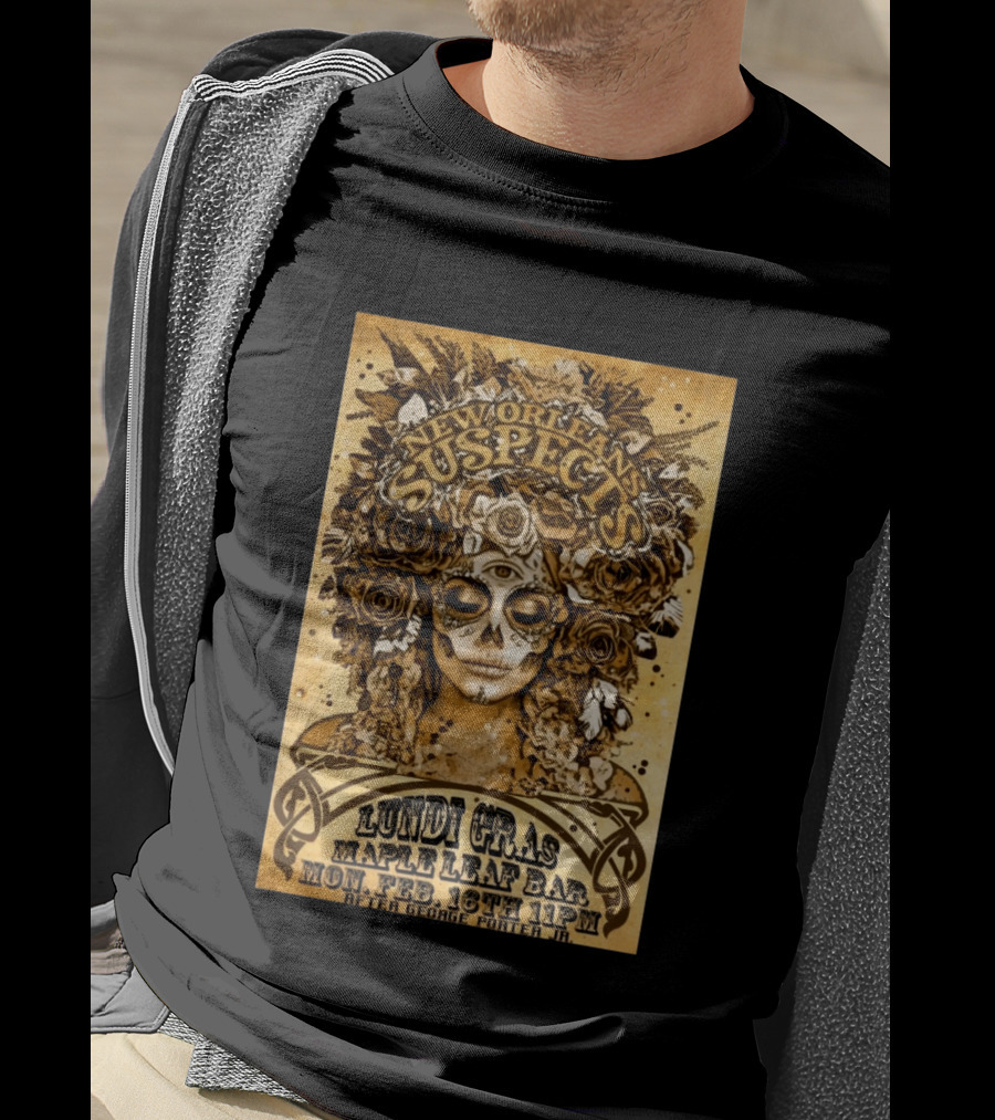 New Orleans Suspects Lundi Gras Maple Leaf Bar Feb 16 George Porter Jr T-Shirt