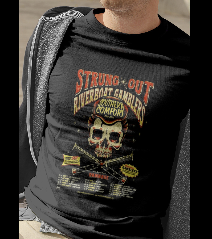 Strung Out Riverboat Gamblers Southern Comfort Tour 2026 With Damage Events T-Shirt