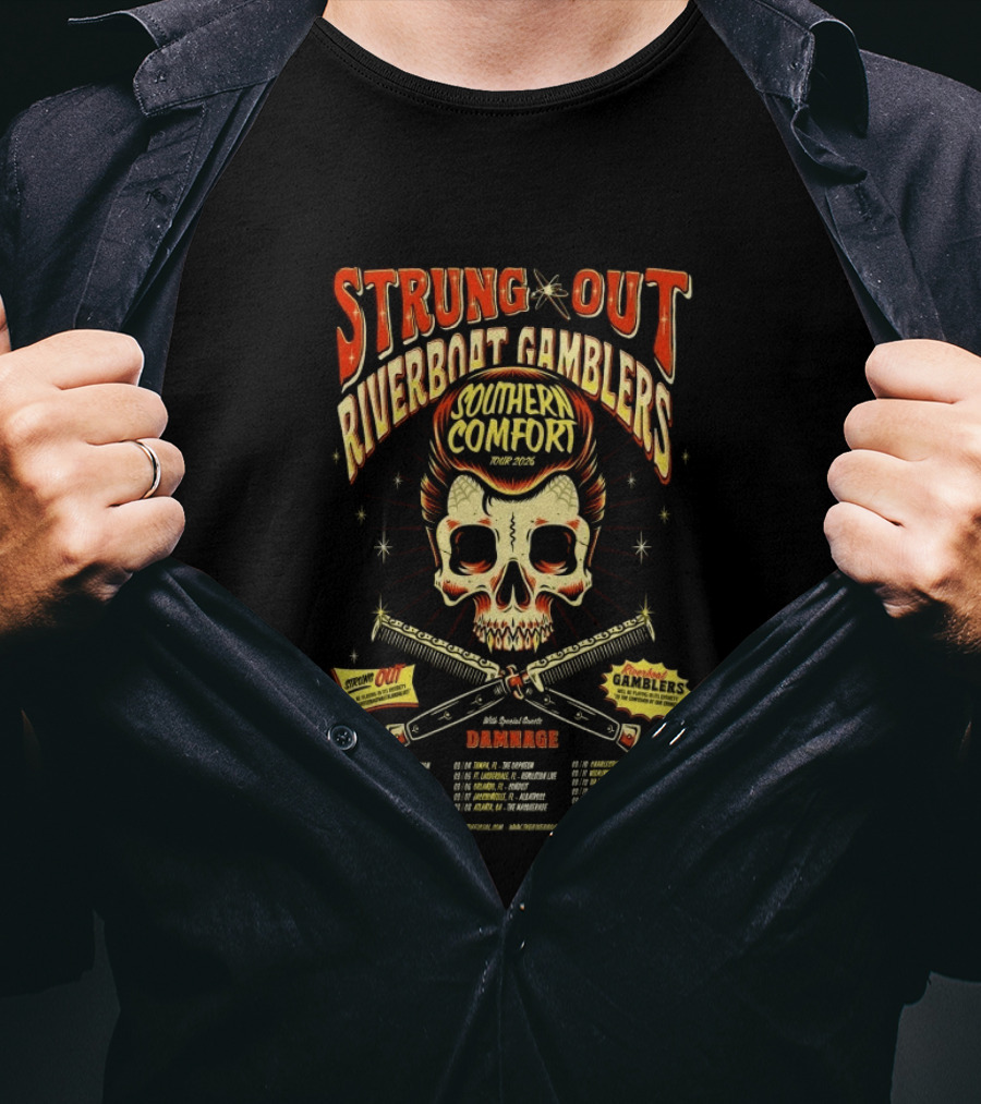 Strung Out Riverboat Gamblers Southern Comfort Tour 2026 With Damage Events T-Shirt