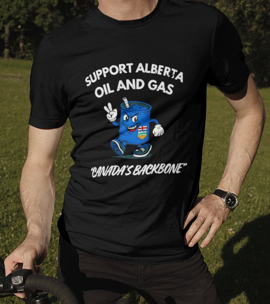 Support Alberta Oil And Gas Canada's Backbone T-Shirt
