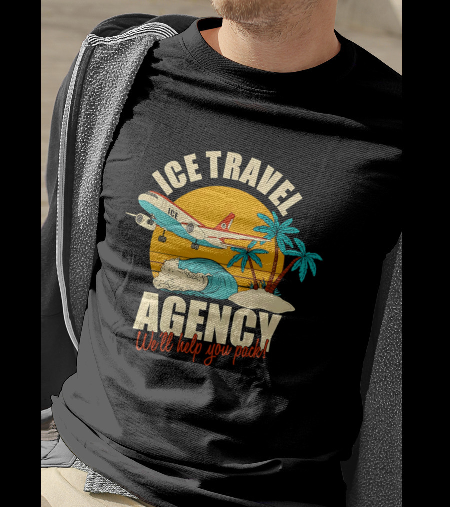 ICE Travel Agency We'll Help You Pack Tropical Getaway Plane Palm Trees T-Shirt