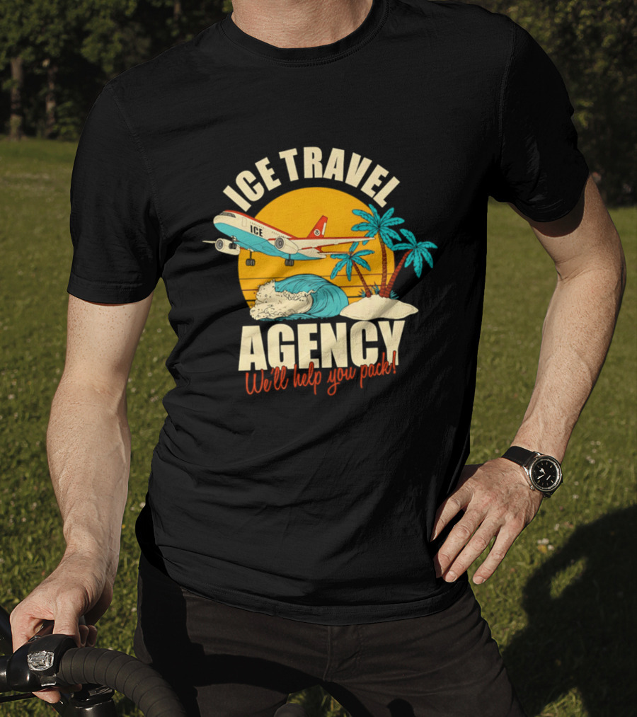 ICE Travel Agency We'll Help You Pack Tropical Getaway Plane Palm Trees T-Shirt