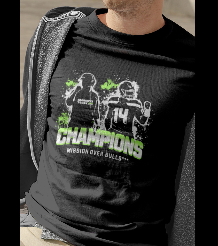 Champions Mission Over Bulls 14 Seahawks T-Shirt