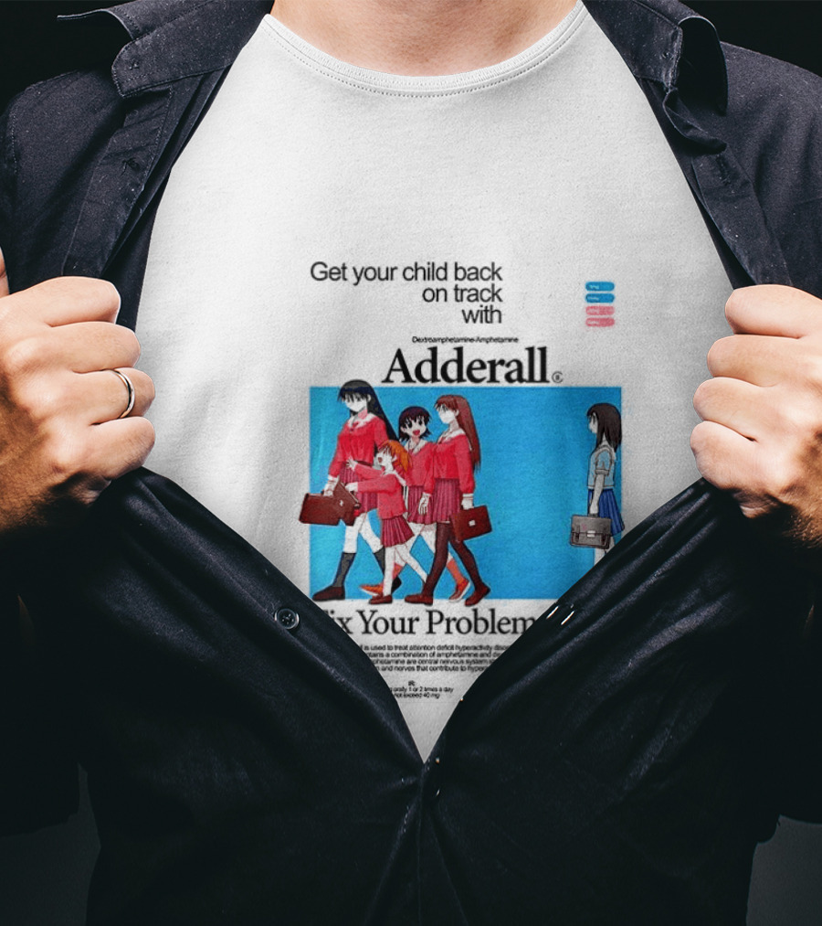 Get Your Problem Child Back On Track With Adderall Anime Girls In Red Uniforms With Briefcases And Pills T-Shirt