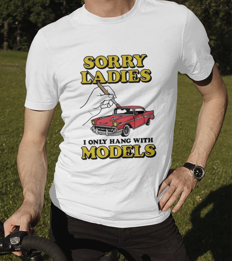 Sorry Ladies I Only Hang With Car Models Vintage Red Classic Car Painting T-Shirt