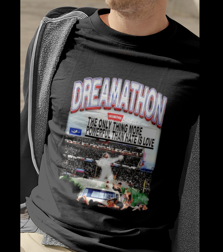 Bad Bunny Dreamathon The Only Thing More Powerful Than Hate Is Love Stadium Event T-Shirt
