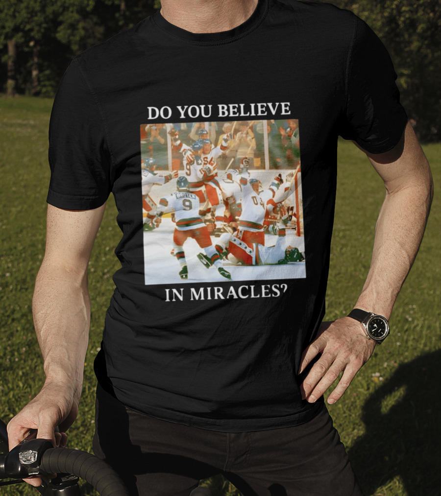 Do You Believe In Miracles USA Hockey Celebration Miracle On Ice T-Shirt