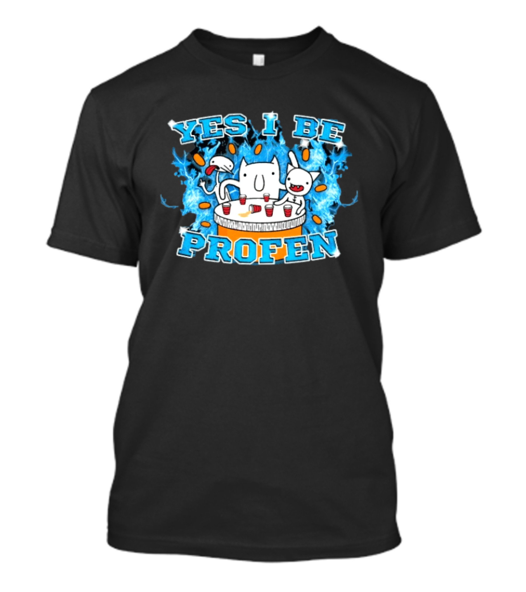 Yes I Be Profen Funny Cats Drinking Party T-Shirt