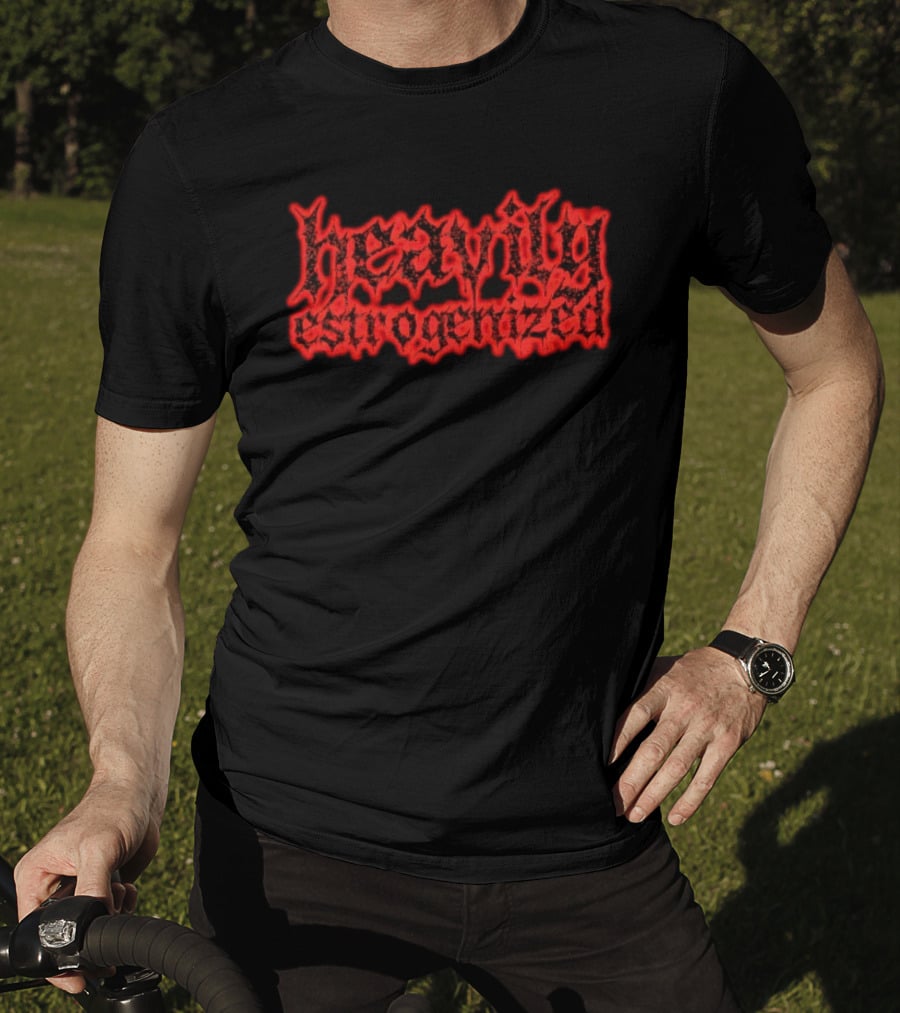 Heavily Estrogenized Red Gothic T-Shirt