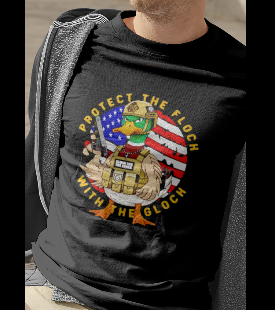 Protect The Flock With The Glock Patriotic Tactical Duck With American Flag T-Shirt
