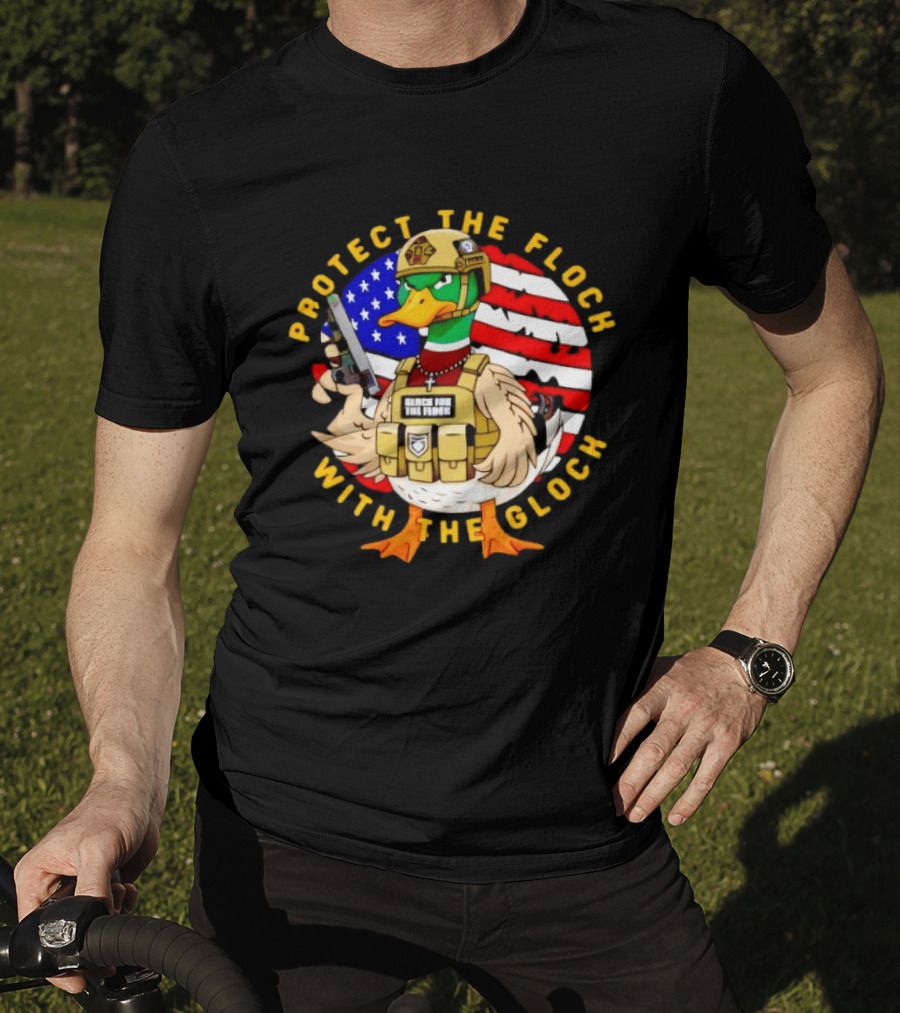Protect The Flock With The Glock Patriotic Tactical Duck With American Flag T-Shirt