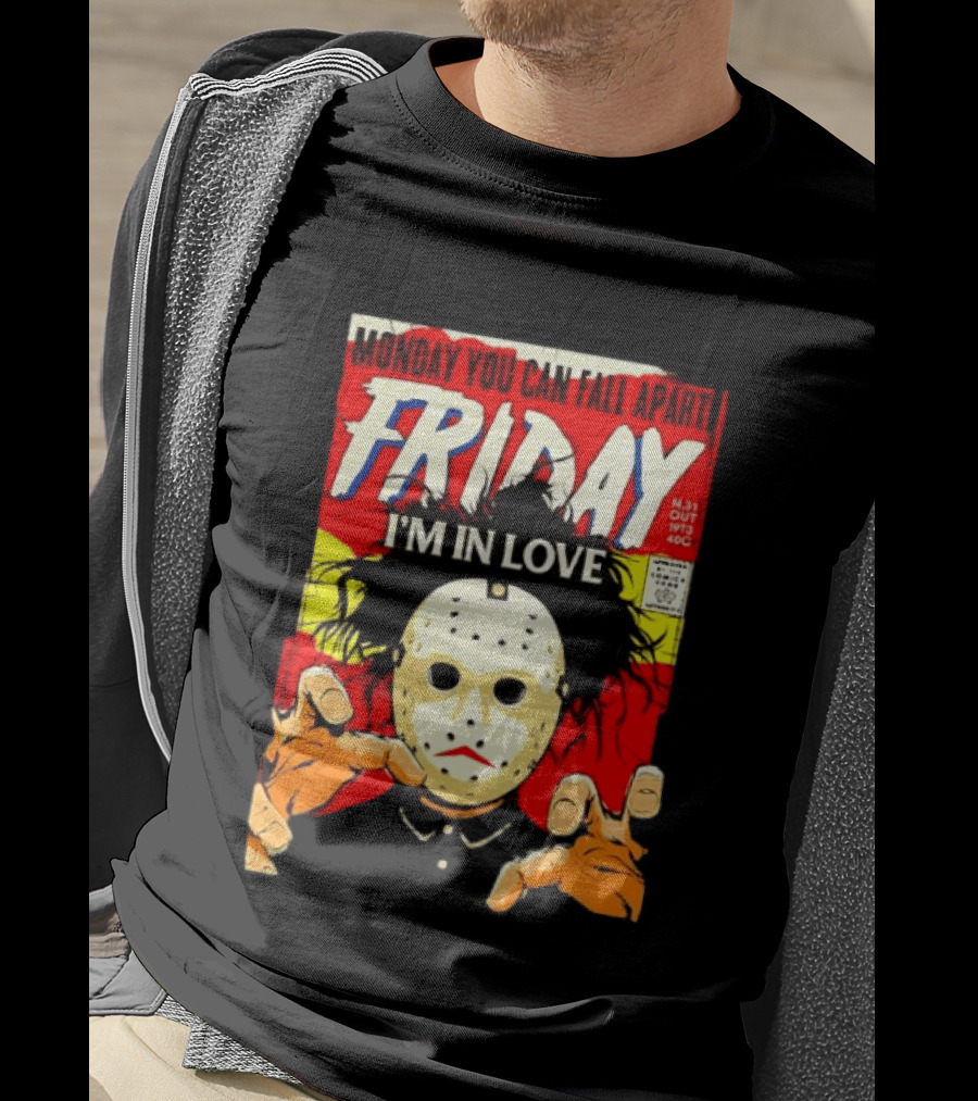 Monday You Can Fall Apart Friday I'm In Love Jason Voorhees Comic T-Shirt