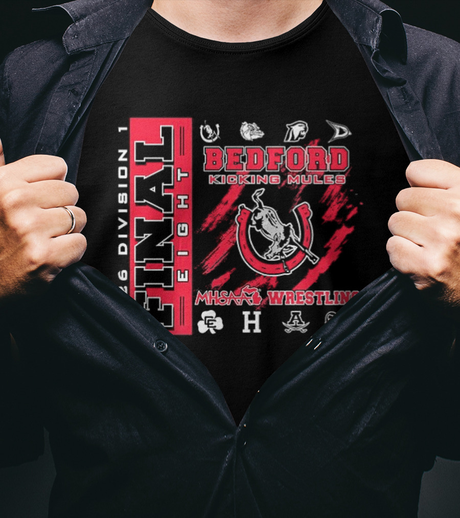 Bedford Kicking Mules 2026 MHSAA Wrestling Division 1 Final Eight T-Shirt