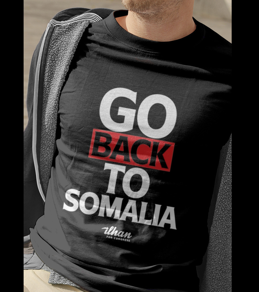 Go Back To Somalia 2026 And T-Shirt