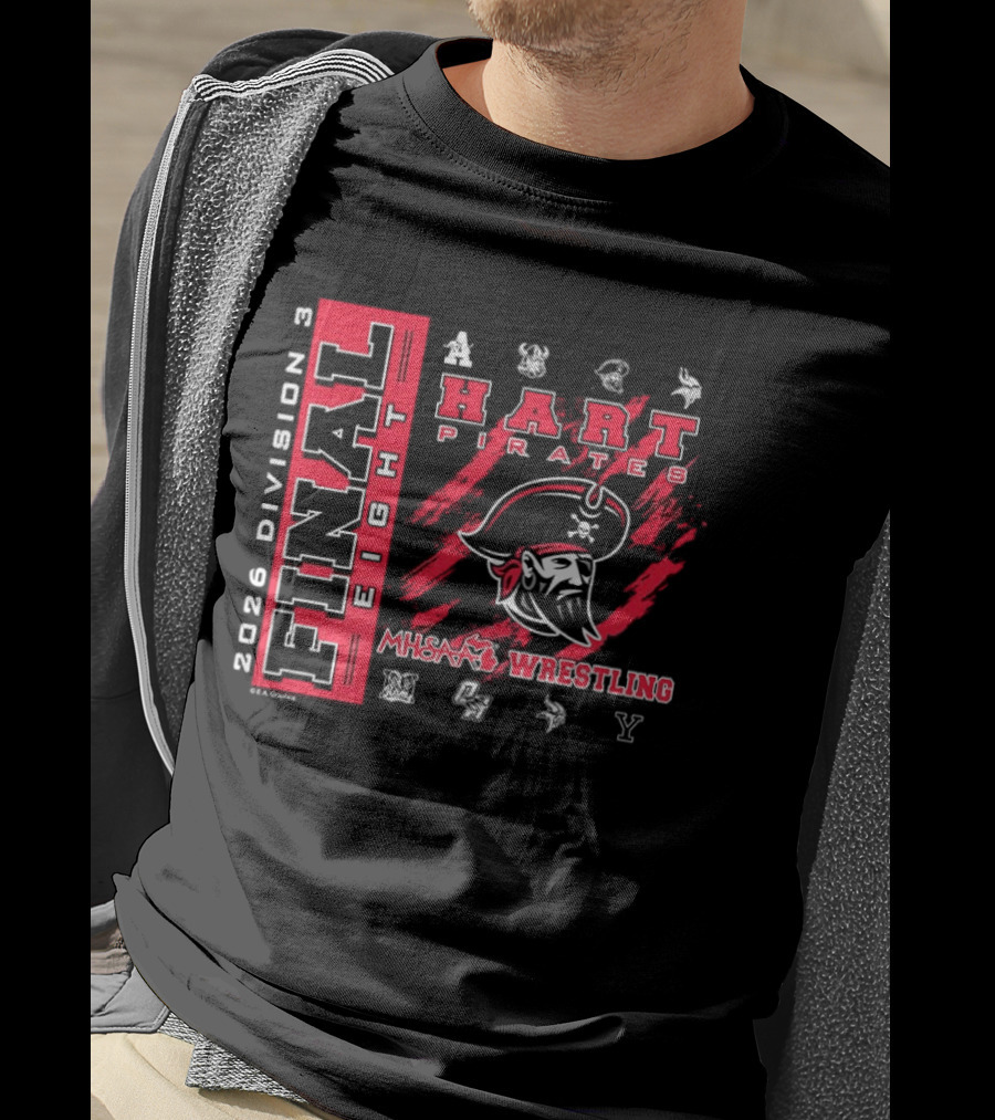 Hart Pirates 2026 MHSAA Wrestling Final Eight Division 3 T-Shirt