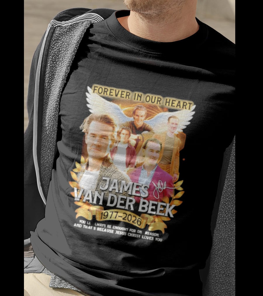 Forever In Our Heart James Van Der Beek 1977 2026 T-Shirt