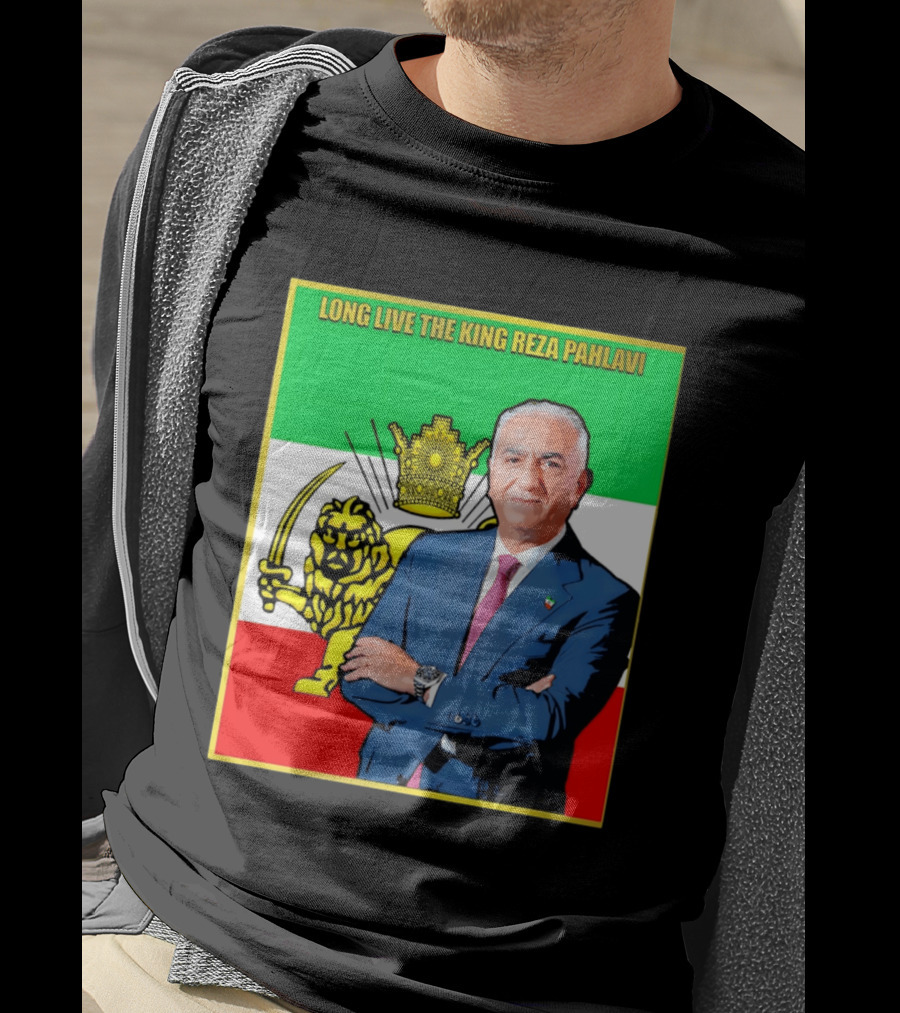 Long Live The King Reza Pahlavi Iranian Flag Lion T-Shirt