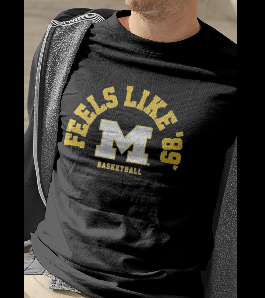 Michigan Basketball Feels Like '89 M T-Shirt