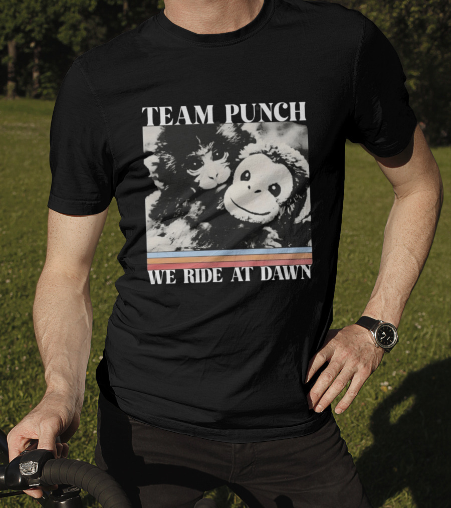 Team Punch Monkey We Ride At Dawn T-Shirt