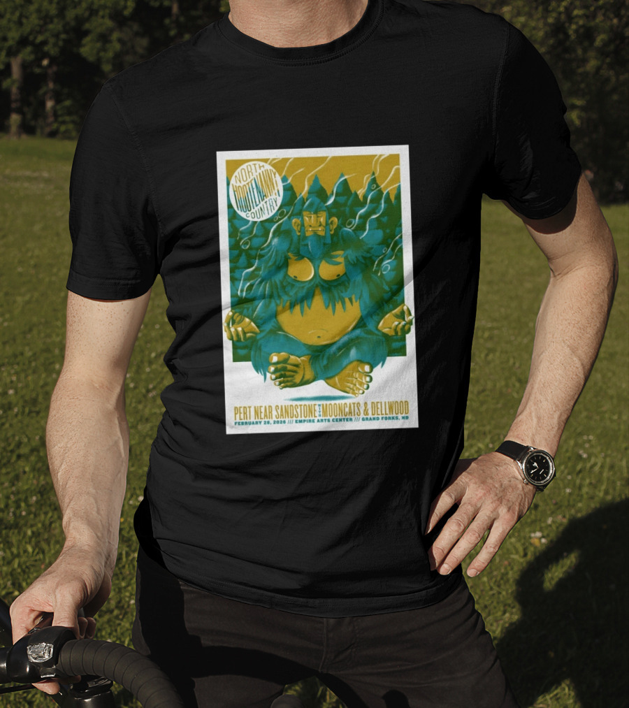 North Hootenanny Country Pert Near Sandstone MoonCats Dellwood Empire Arts Center Grand Forks ND February 28 2026 T-Shirt