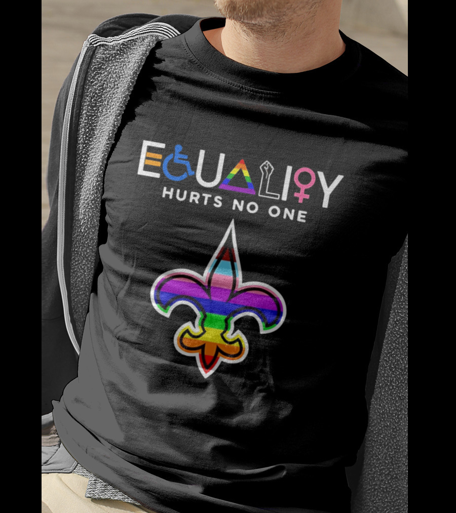 New Orleans Saints Equality Hurts No One Inclusive Pride Fleur De Lis T-Shirt