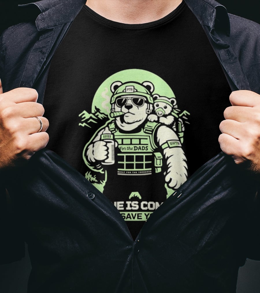 Papa Team 6 Tactical Bears No One Is Coming To Save You T-Shirt