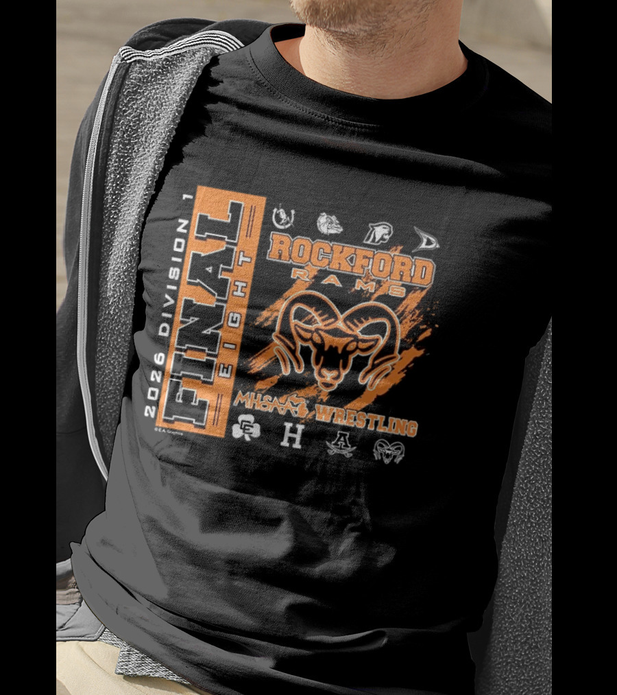 Rockford Rams 2026 MHSAA Wrestling Final Eight Division 1 T-Shirt