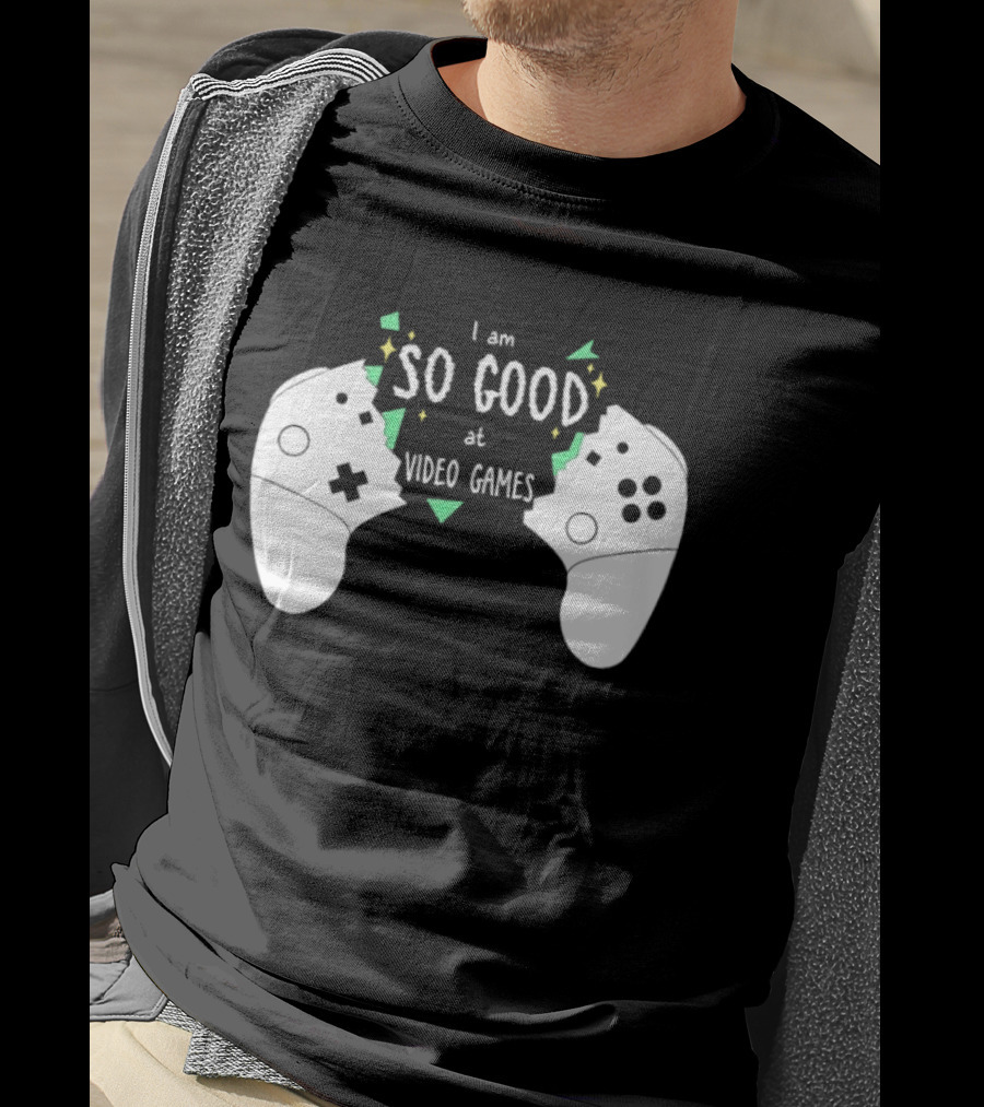 Tom Fawkes I Am So Good At Video Games Controller T-Shirt