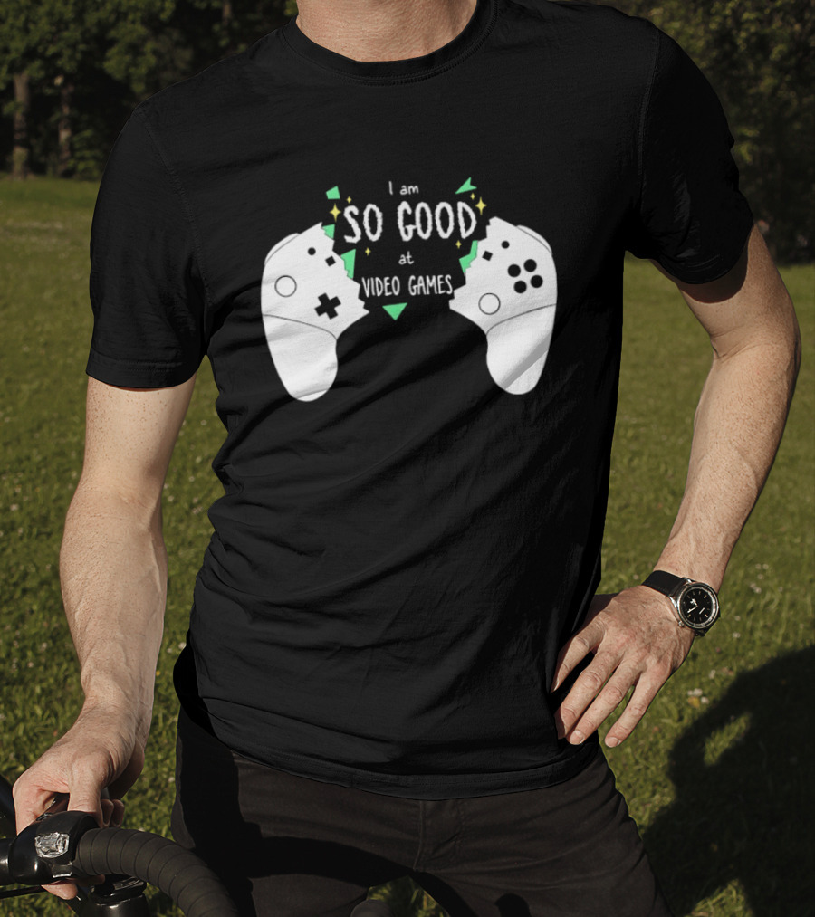Tom Fawkes I Am So Good At Video Games Controller T-Shirt